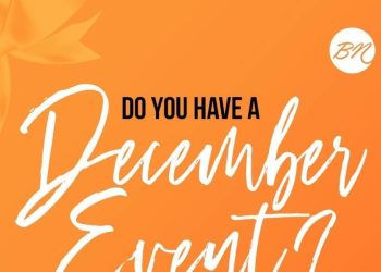 Hey BNers! Do you have an Event this December? Let us know in the Comment Section