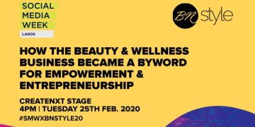 REGISTER NOW For BellaNaija Style’s Panel At SMWLagos 2020 | #SMWxBNSTYLE20